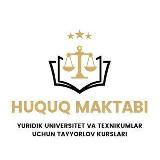 Аватарка канала Huquq tayyorlov maktabi (TDYU va Attestatsiya)