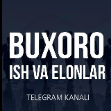 Аватарка канала Бухоро иш | Buxoro ish | Бухара работа