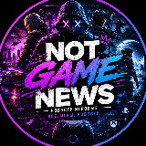 Аватарка канала "NOT GAMES NEWS"