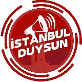 Аватарка канала İstanbul Duysun! 📢