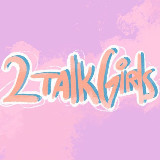 Аватарка канала 2 talk girls